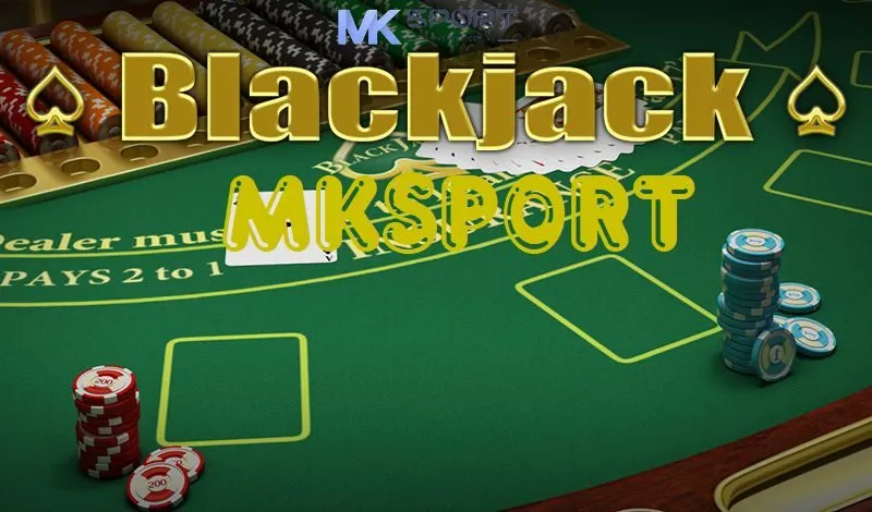 Phiên bản game Blackjack Mksport online ra mắt giúp anh em đặt cược tiện lợi
